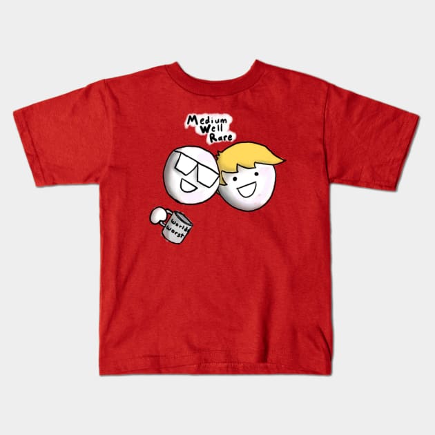 MEDIUM WELL RARE Kids T-Shirt by Medium_well_rare